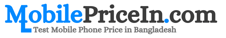 Mobile Price LTD - Mobile Phone Price in Bangladesh 2024